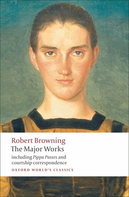 The Major Works - Robert Browning