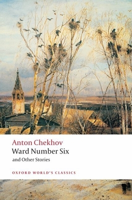 Ward Number Six and Other Stories - Anton Chekhov