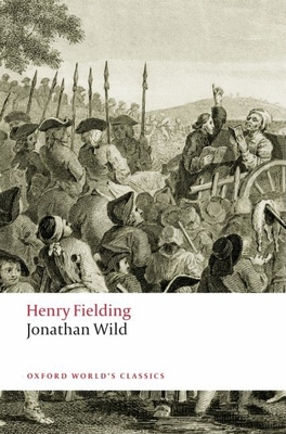 The Life of Mr Jonathan Wild the Great - Henry Fielding