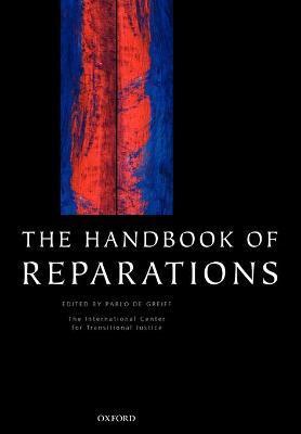 The Handbook of Reparations - Pablo De Greiff