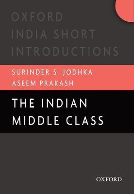 Coperta cărții 'The Indian Middle Class - Surinder Jodhka'