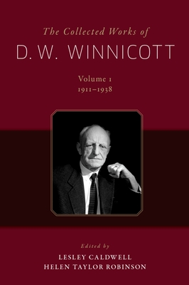 The Collected Works of D. W. Winnicott: 12-Volume Set - D. W. Winnicott