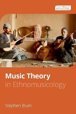 Music Theory in Ethnomusicology - Stephen Blum