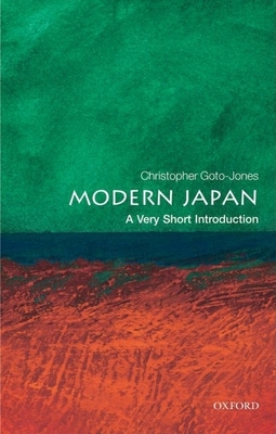 Modern Japan: A Very Short Introduction - Christopher Goto-jones