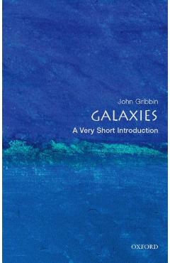 Galaxies: A Very Short Introduction - John Gribbin