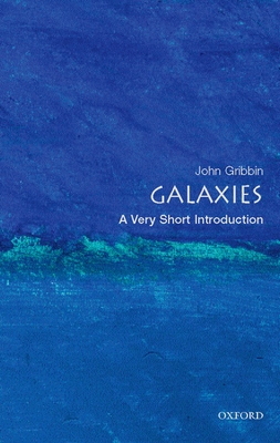 Galaxies: A Very Short Introduction - John Gribbin