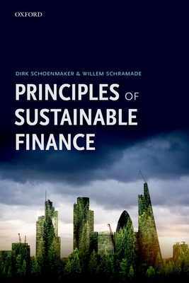 Principles of Sustainable Finance - Dirk Schoenmaker