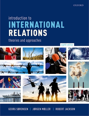 Introduction to International Relations: Theories and Approaches - Georg Sørensen