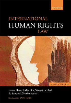 International Human Rights Law - Daniel Moeckli