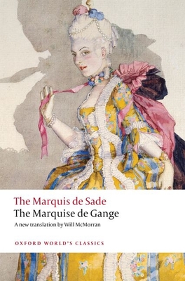 The Marquise de Gange - The Marquis De Sade