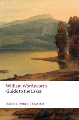 Guide to the Lakes - William Wordsworth