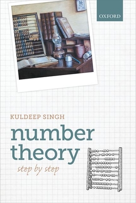 Number Theory: Step by Step - Kuldeep Singh