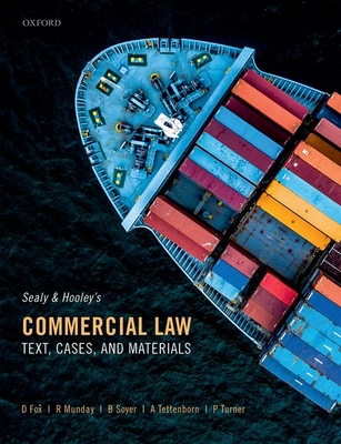 Sealy and Hooley's Commercial Law: Text, Cases, and Materials - David Fox