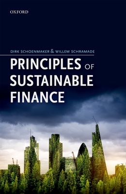 Principles of Sustainable Finance - Dirk Schoenmaker