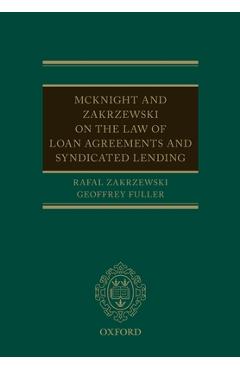 Coperta cărții 'McKnight and Zakrzewski on the Law of Loan Agreements and Syndicated Lending - Rafal Zakrzewski'