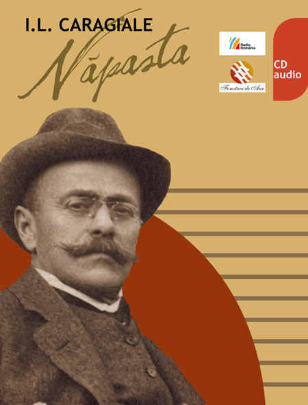CD I.L.Caragiale - Napasta