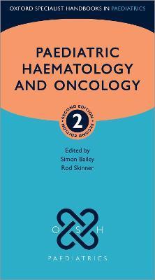 Paediatric Haematology and Oncology - Simon Bailey