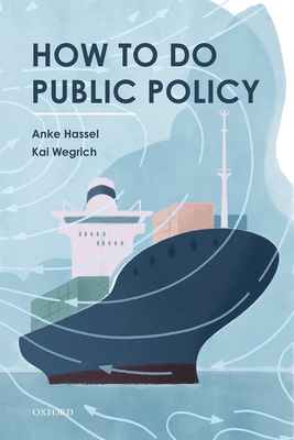 How to Do Public Policy - Anke Hassel