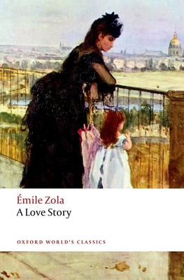 A Love Story - Emile Zola