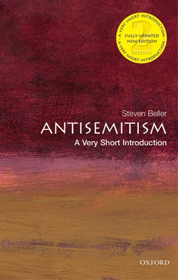 Antisemitism: A Very Short Introduction - Steven Beller