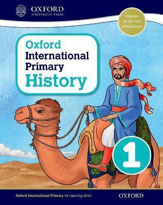 Oxford International Primary History Student Book 1 - Helen Crawford