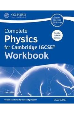 Poza produsului Complete Physics for Cambridge Igcserg Workbook - Sarah Lloyd