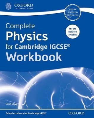 Complete Physics for Cambridge Igcserg Workbook - Sarah Lloyd