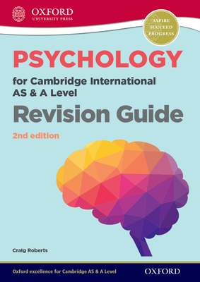 Psychology for Cambridge International as and a Level Revision Guide 2nd Edition - Craig Roberts