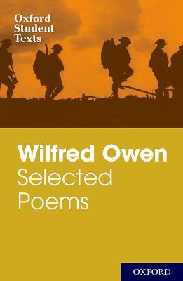 Wilfred Owen: Selected Poems and Letters - Wilfred Owen