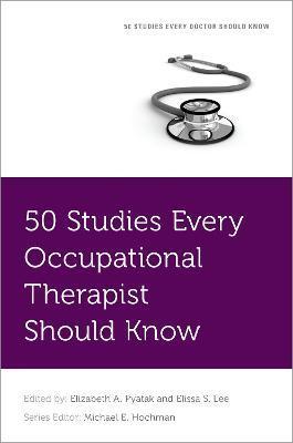 50 Studies Every Occupational Therapist Should Know - Elissa Lee