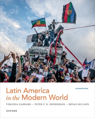 Latin America in the Modern World - Virginia Garrard