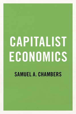 Capitalist Economics - Chambers