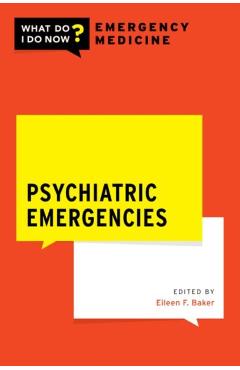 Poza produsului Psychiatric Emergencies - Eileen F. Baker