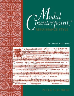 Modal Counterpoint, Renaissance Style - Peter Schubert