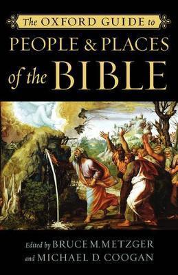 The Oxford Guide to People & Places of the Bible - Bruce M. Metzger