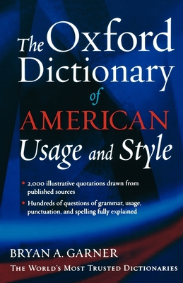 The Oxford Dictionary of American Usage and Style - Bryan A. Garner