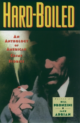 Hardboiled: An Anthology of American Crime Stories - Bill Pronzini