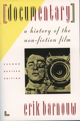 Documentary: A History of the Non-Fiction Film - Erik Barnouw