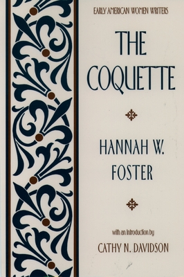 Early American Women Writers - Hannah W. Foster
