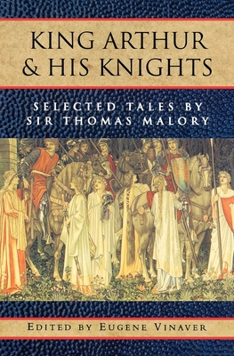 King Arthur and His Knights: Selected Tales - Thomas Malory