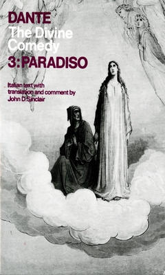 The Divine Comedy: Volume 3: Paradiso - Dante Alighieri