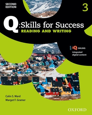 Q: Skills for Success 2e Reading and Writing Level 3 Student Book - Colin S. Ward