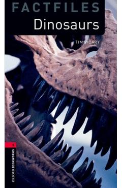 Coperta cărții 'Oxford Bookworms Library Factfiles: Dinosaurslevel 3 - Tim Vicary'