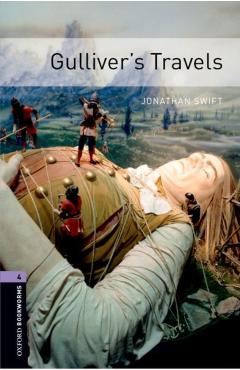 Oxford Bookworms Library: Gulliver's Travels: Level 4: 1400-Word Vocabulary - Jonathan Swift