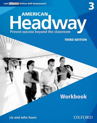 American Headway Third Edition: Level 3 Workbook: With Ichecker Pack - Liz And John Soars