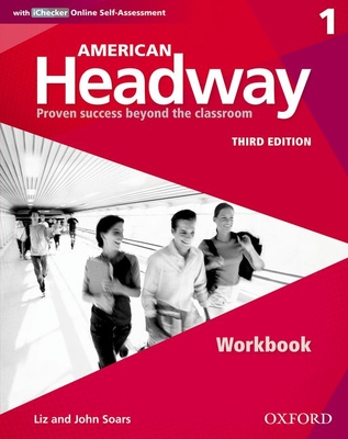 American Headway Third Edition: Level 1 Workbook: With Ichecker Pack - Liz And John Soars