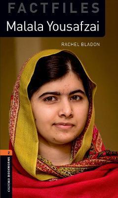 Oxford Bookworms 3e 2 Fact File Malala Yousafzai - Bladon