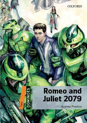 Dominoes 2e 2 Sci Fi Romeo and Juliet 2079 - Prentice