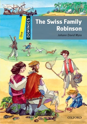 Dominoes: One: Swiss Family Robinson - Wyss Johann