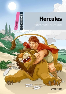 Dominoes: Starter Level: 250-Word Vocabulary Hercules - N/a